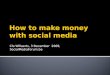 How to make money with social media