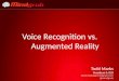 Augmented reality vs voicerecognition v0.6.ppt (1)