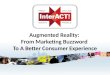 Augmented Reality: From Marketing Buzzword to Better Consumer Experience