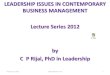 Leadership issues in contemporary business management