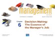 Chap 6 decision making the essence of the manager’s job-management by robbins & coulter 9 e