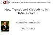 New Trends and Directions in Data Science - MIT Information Quality Conference - July 19th 2013