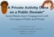 Sarah Michele Ford - "A Private Activity Done on a Public Domain"
