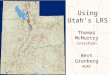 Using Utah's Linear Referencing GIS Layer: SGID93.Transportation.UDOTRoutes_LRS