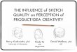 The Influence of Sketch Quality on Perception of Product-Idea Creativity