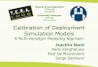 Calibration of Deployment Simulation Models - A Multi-Paradigm Modelling Approach
