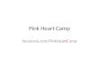 Pink Heart Camp Feb2 2010
