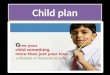 Child plan presentation
