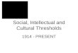 Social, cultural and intellectual thresholds with video