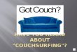 Couchsurfing Community Travel Guide