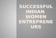 successful indian women entrepreneurs