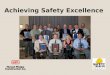 Achieving Safety Excellence - Jerry Shupe; Director of Safety and Health - Hensel Phelps Construction Co