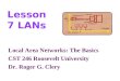 Local Area Networks: The Basics