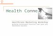Healthcare marketing workshop preview