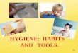 Hygiene habits and tools 2