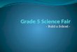 Grade 5 Science Fair