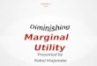Presentation on diminishing marginal utility by   rahul majumder,bba 2011-14,ilead