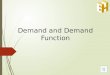 Micro Economic: Demand and demand function
