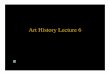 Art History 2009 Class 6 Lecture & Quiz