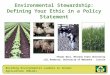 Environmental Stewardship: Defining Your Ethic in a Policy Statement