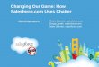 Changing Our Own Game: How Salesforce.com Uses Chatter
