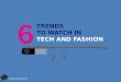 6 Trends to Watch in Wearables