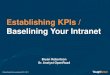 KPIs and baselining your intranet - Bryan Robertson