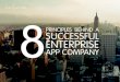 8 Principles Behind a Successful Enterprise App Company
