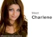 Meet Charlene