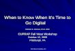 When to Know When It's Time to Go Digital
