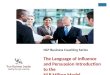 Language of Influence and Persuasion - introduction to the NLP Milton Model