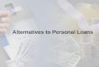 Alternatives to personal loans