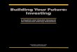 Building Your Future: Investing