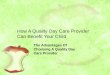How a quality day care provider can benefit your child
