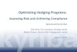 Optimizing Hedging Programs: Assessing Risk and Achieving Compliance