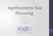 Agribusiness Tax Planning Presentation