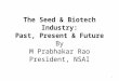 The seed & biotech industry