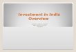 Investment in india overview