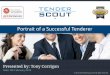 Tender scout   portrait of a tender winner