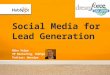 Socialmediaforleadgeneration 100514140222-phpapp01