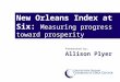 New Orleans Index at Six