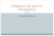 Chapters 20 and 21 vocab student version