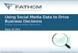 Using Social Media Data to Drive Business Decisions