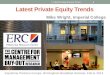 Latest Private Equity Trends Presentation - Mike Wright