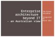 Enterprise architecture beyond IT - an Australian view