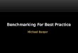 Benchmarking For Best Practice