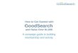 How to Get Started with GoodSearch and Raise Over $1000