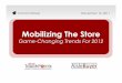 Mobilizing The Store: Game-Changing Trends for 2012