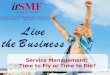 Service management   time to fly, time to die it sm-fbe 2012