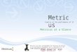 Metricus Overview Presentation
